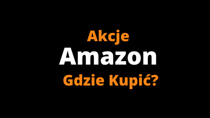 jak kupić akcje amazon