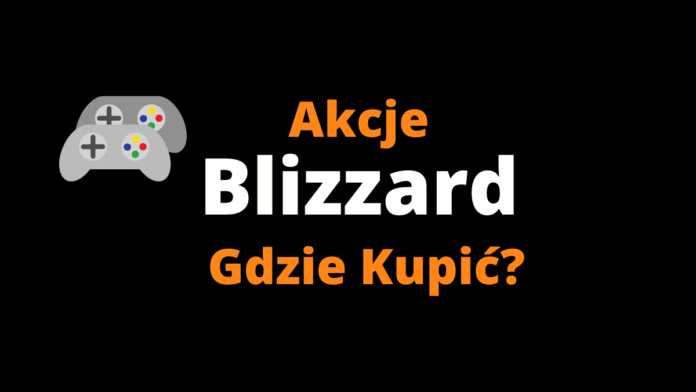 blizzard jak kupić akcje