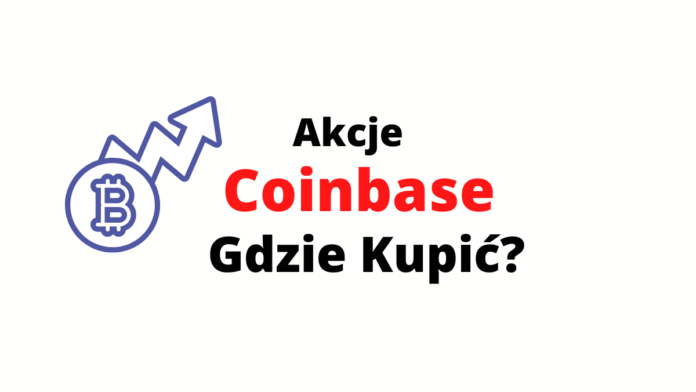 jak kupic akcje coinbase