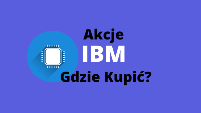 jak kupić akcje ibm